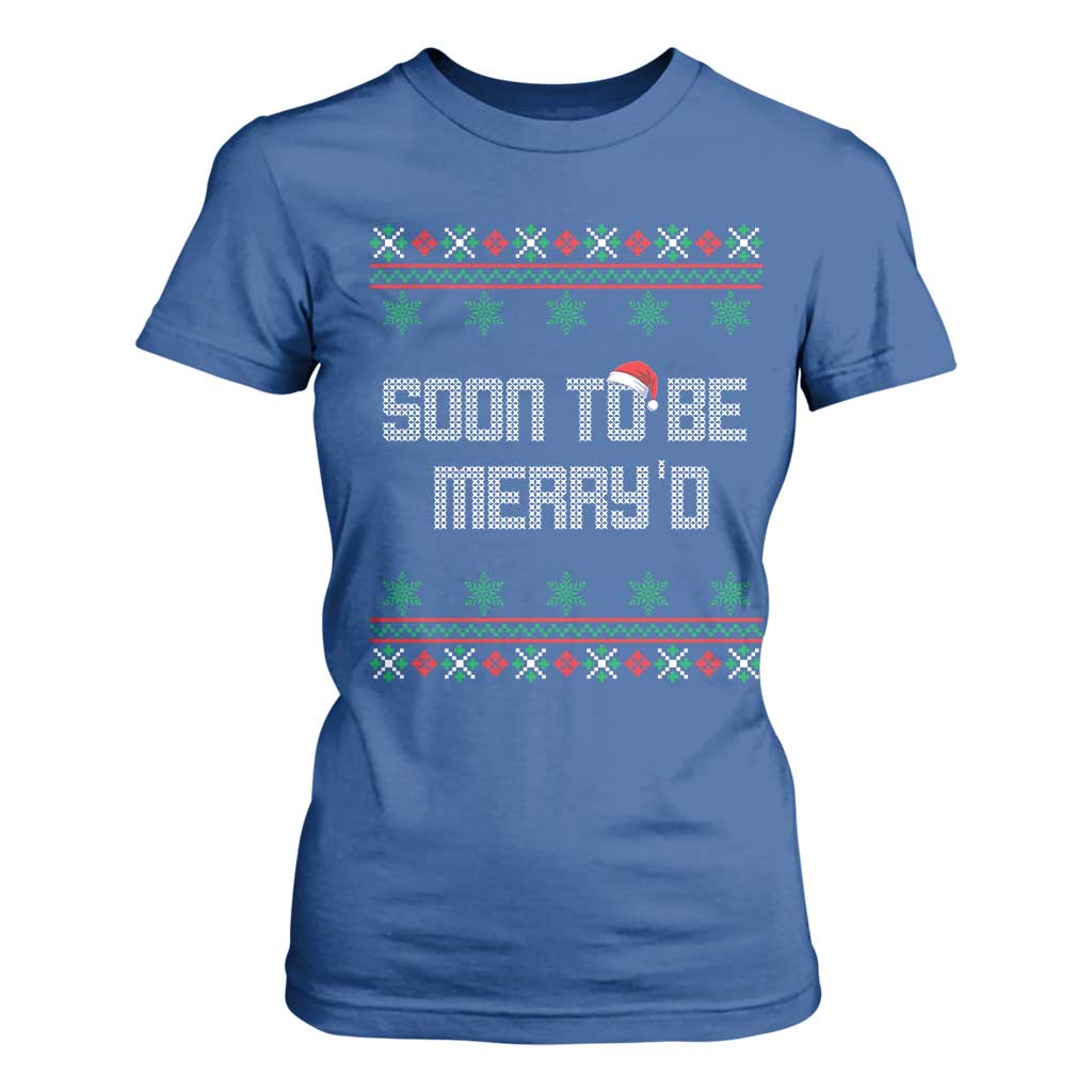 Soon To Be Merry'd Christmas T Shirt For Women Engaged Couple Matching TS10 Royal Blue Print Your Wear