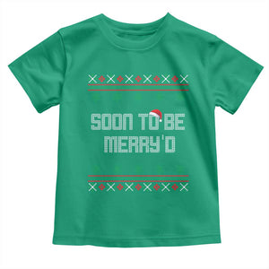 Soon To Be Merry'd Christmas Toddler T Shirt Engaged Couple Matching TS10 Irish Green Print Your Wear