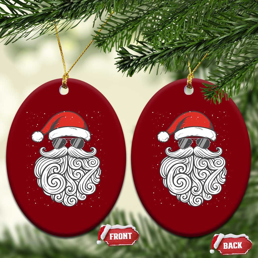 67 Christmas Santa Ceramic Ornament 6 7 Meme Pajamas Holiday Gen Alpha Slang Teen TS10 Print Your Wear