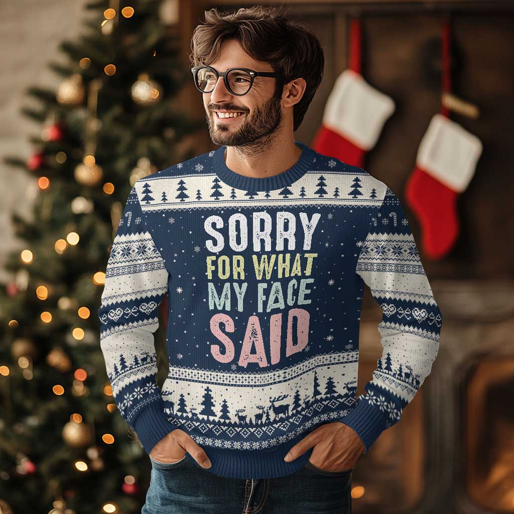 Sorry for What My Face Said Ugly Christmas Sweater Retro Funny Mood Sarcastic Resting Face TS10 Navy Beige Print Your Wear