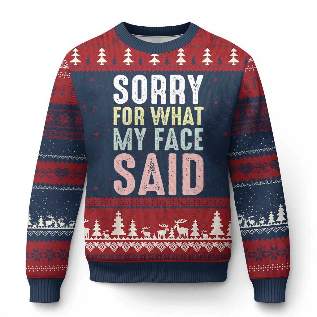 Sorry for What My Face Said Ugly Christmas Sweater Retro Funny Mood Sarcastic Resting Face TS10 Navy Red Print Your Wear