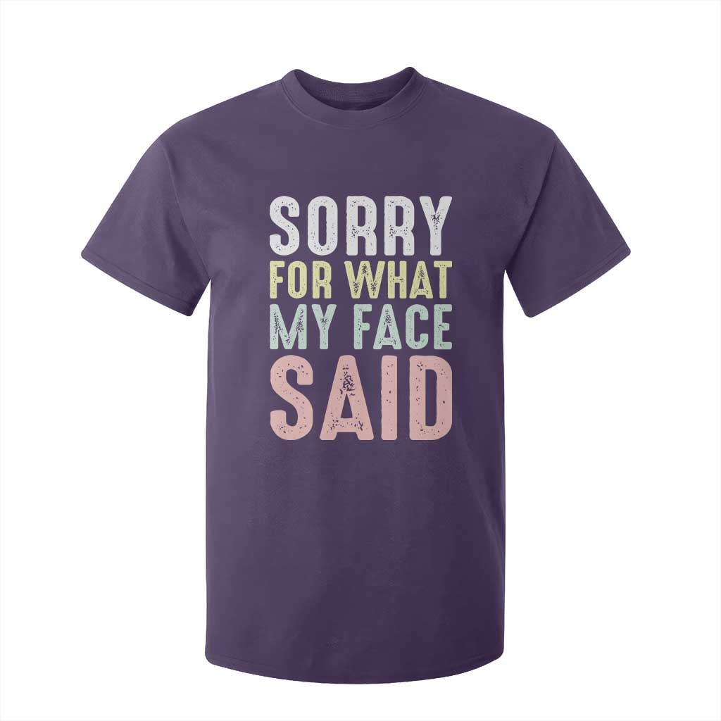 Sorry for What My Face Said T Shirt For Kid Retro Funny Mood Sarcastic Resting Face TS10 Purple Print Your Wear