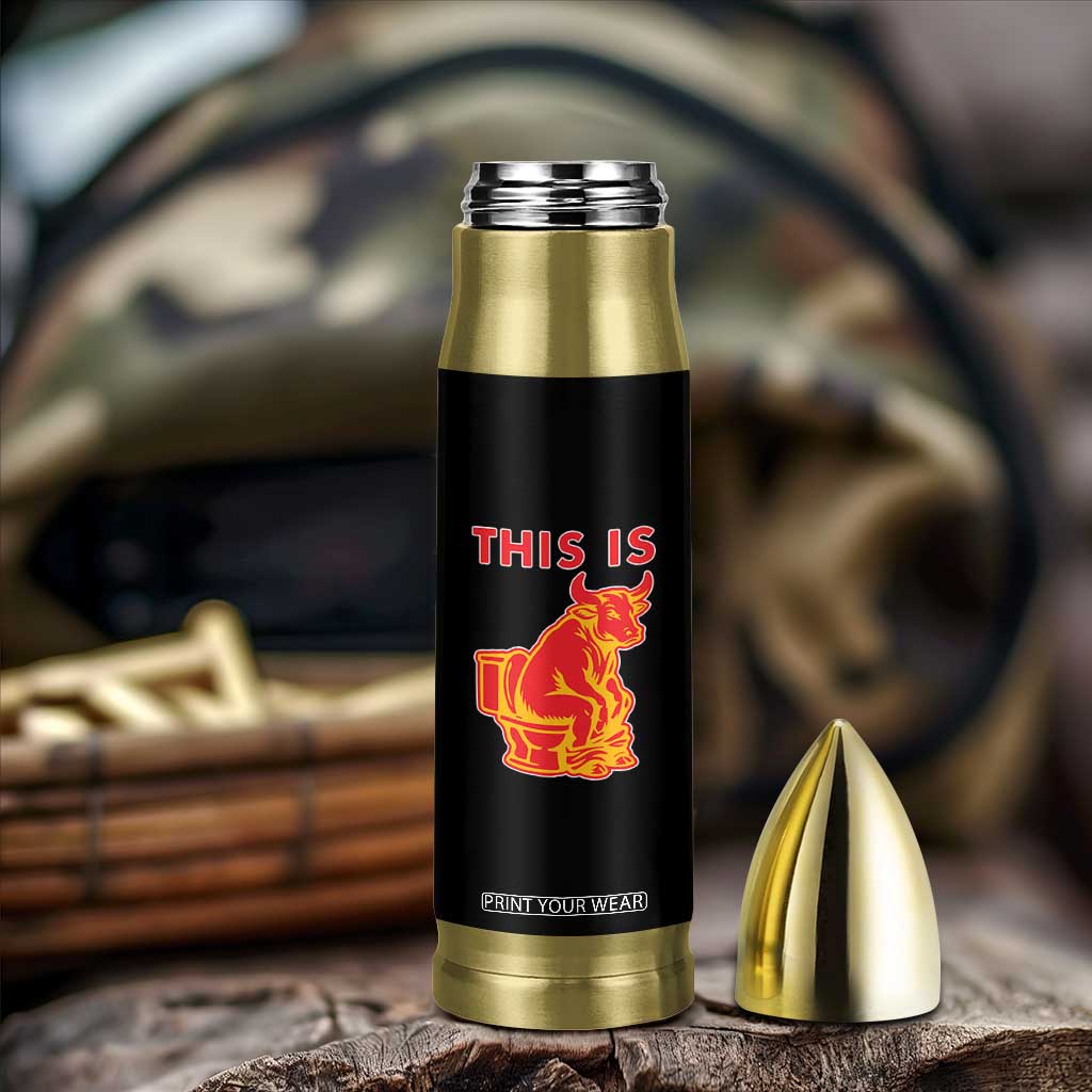 This Is Bull Shit Bullet Tumbler Bullshit Sarcastic Embarrassing Gag Gifts TS10 Print Your Wear