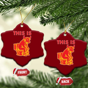 This Is Bull Shit Ceramic Ornament Bullshit Sarcastic Embarrassing Gag Gifts TS10 Print Your Wear