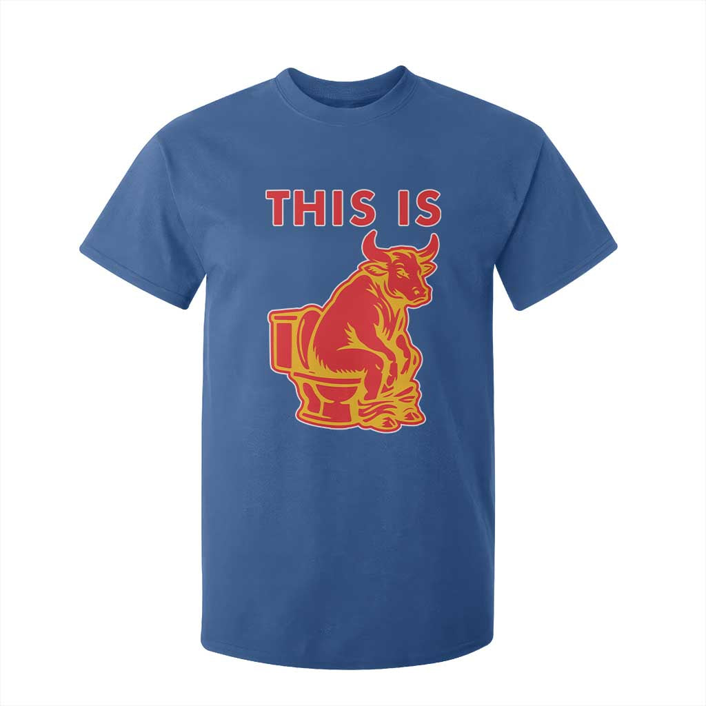 This Is Bull Shit T Shirt For Kid Bullshit Sarcastic Embarrassing Gag Gifts TS10 Royal Blue Print Your Wear