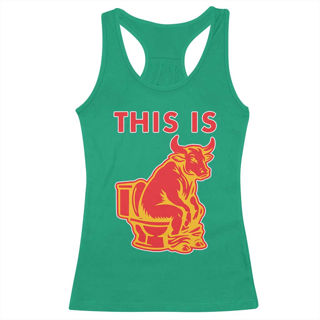 This Is Bull Shit Racerback Tank Top Bullshit Sarcastic Embarrassing Gag Gifts TS10 Irish Green Print Your Wear