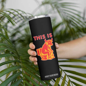 This Is Bull Shit Skinny Tumbler Bullshit Sarcastic Embarrassing Gag Gifts TS10 Print Your Wear