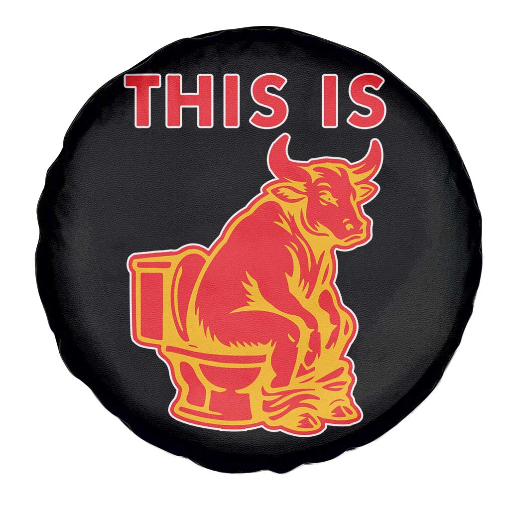 This Is Bull Shit Spare Tire Cover Bullshit Sarcastic Embarrassing Gag Gifts TS10 Print Your Wear
