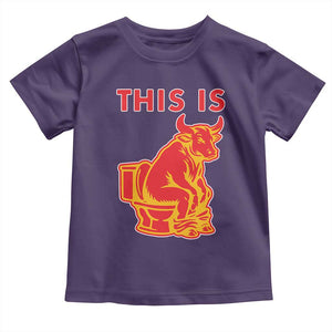 This Is Bull Shit Toddler T Shirt Bullshit Sarcastic Embarrassing Gag Gifts TS10 Purple Print Your Wear
