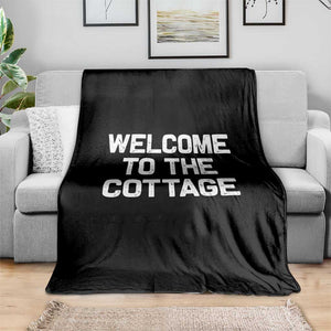 Welcome To The Cottage Throw Blanket TS10 Print Your Wear