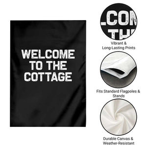 Welcome To The Cottage Garden Flag TS10 Print Your Wear
