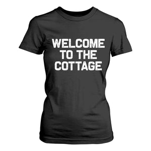 Welcome To The Cottage T Shirt For Women TS10 Black Print Your Wear