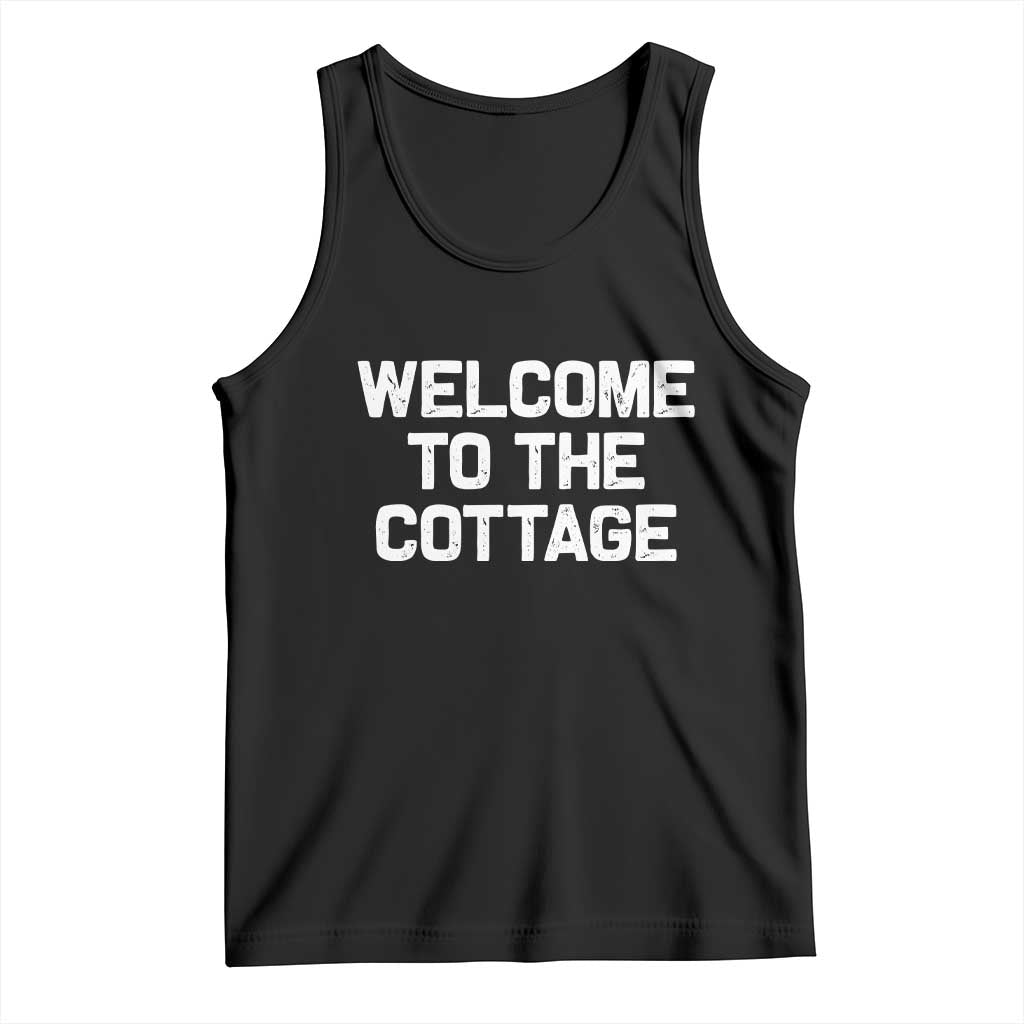 Welcome To The Cottage Tank Top TS10 Black Print Your Wear