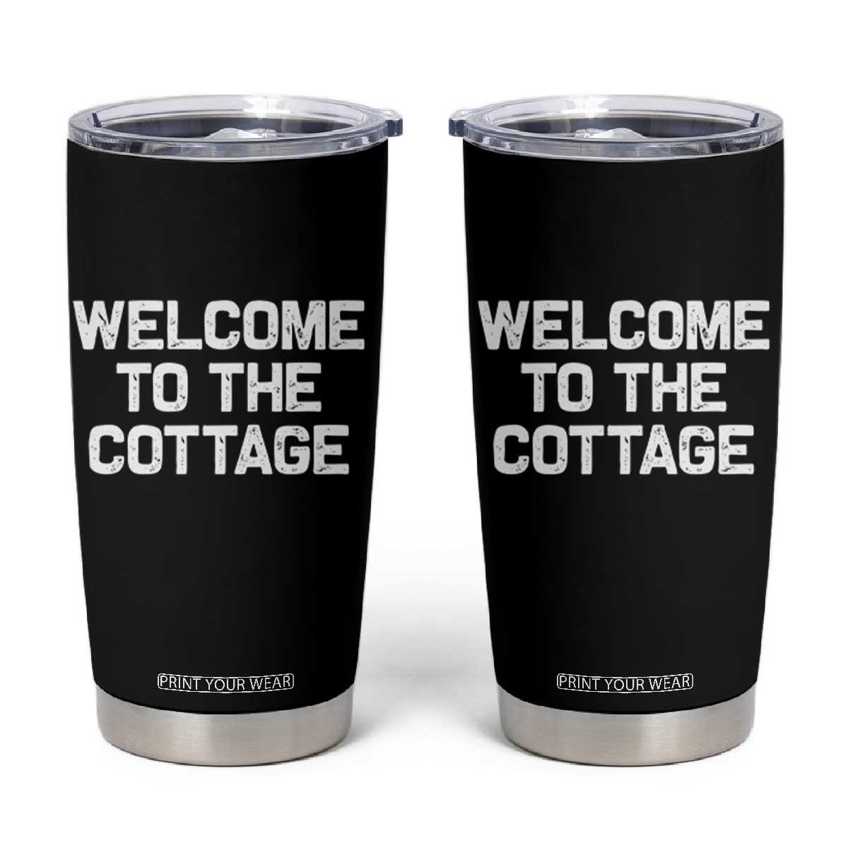 Welcome To The Cottage Tumbler Cup TS10 Black Print Your Wear