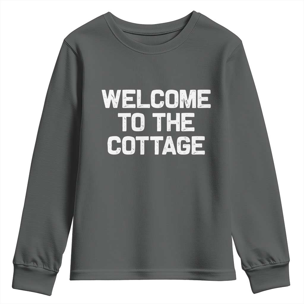 Welcome To The Cottage Youth Sweatshirt TS10 Dark Heather Print Your Wear