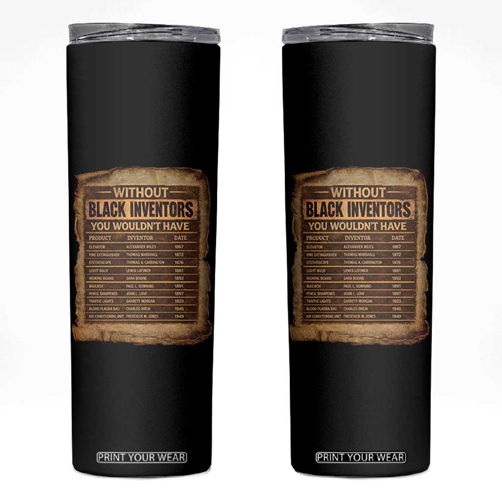 Black Inventors Skinny Tumbler Afro African Melanin Black History Month Juneteenth TS10 Black Print Your Wear