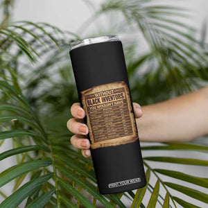 Black Inventors Skinny Tumbler Afro African Melanin Black History Month Juneteenth TS10 Print Your Wear