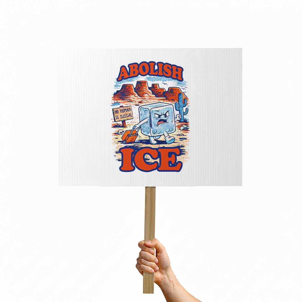 Abolish Ice Protest Protest Sign Retro Protest No Human Is Illegal TS10 Horizontal 18