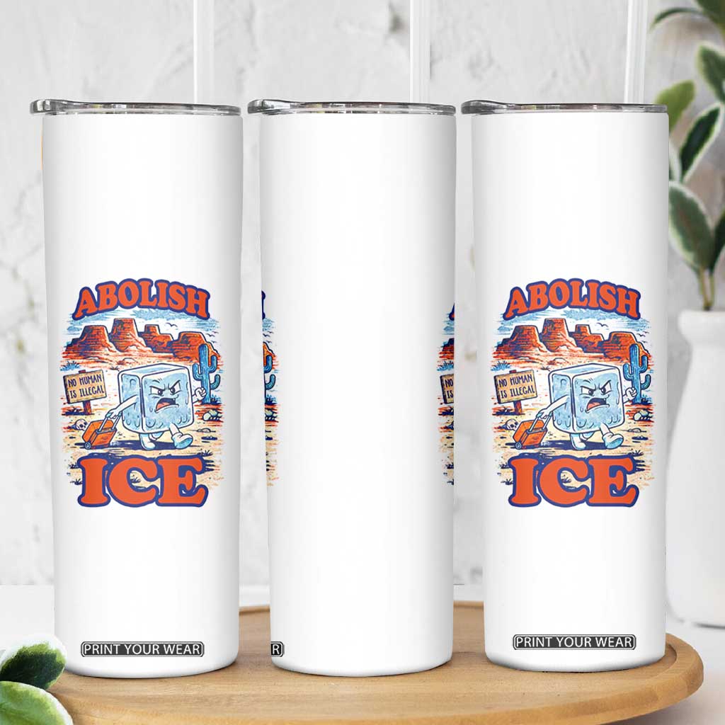 Abolish Ice Protest Skinny Tumbler Retro Protest No Human Is Illegal TS10 Print Your Wear