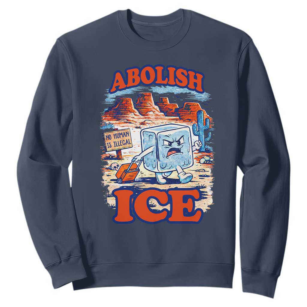 Abolish Ice Protest Sweatshirt Retro Protest No Human Is Illegal TS10 Navy Print Your Wear