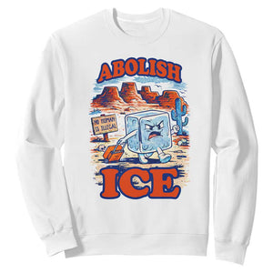 Abolish Ice Protest Sweatshirt Retro Protest No Human Is Illegal TS10 White Print Your Wear