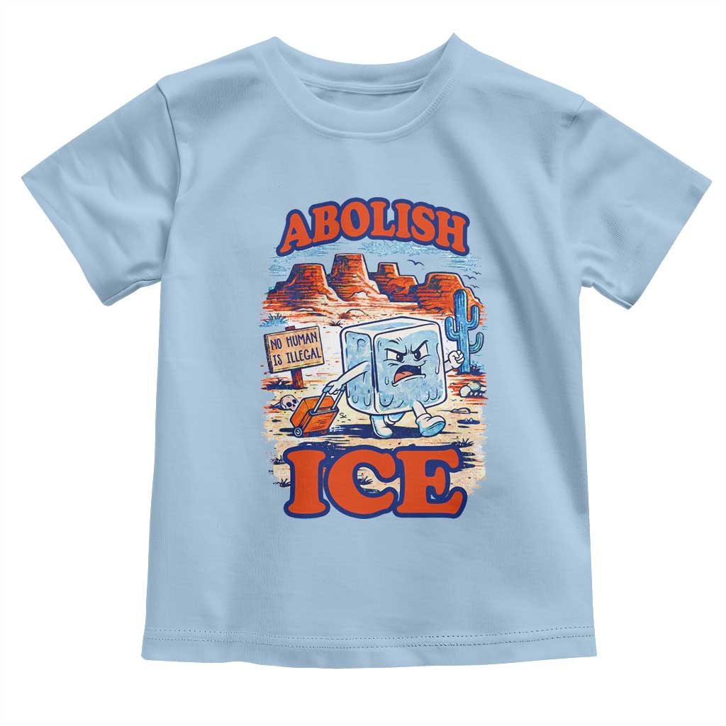 Abolish Ice Protest Toddler T Shirt Retro Protest No Human Is Illegal TS10 Light Blue Print Your Wear