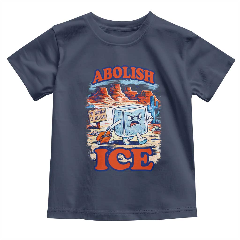 Abolish Ice Protest Toddler T Shirt Retro Protest No Human Is Illegal TS10 Navy Print Your Wear