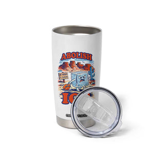 Abolish Ice Protest Tumbler Cup Retro Protest No Human Is Illegal TS10 Print Your Wear