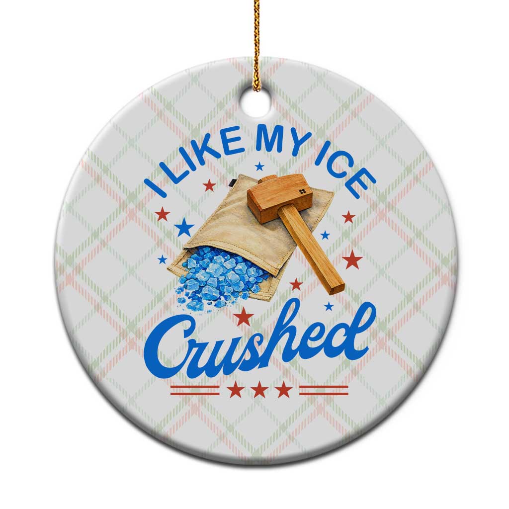 Subtle Abolish ICE Ceramic Ornament Funny Vintage I Like My Ice Crushed TS10 1pc Christmas Plaid Print Your Wear