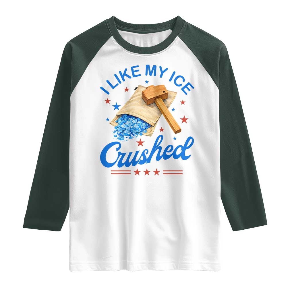 Subtle Abolish ICE Raglan Shirt Funny Vintage I Like My Ice Crushed TS10 White Dark Forest Green Print Your Wear