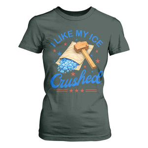 Subtle Abolish ICE T Shirt For Women Funny Vintage I Like My Ice Crushed TS10 Dark Forest Green Print Your Wear