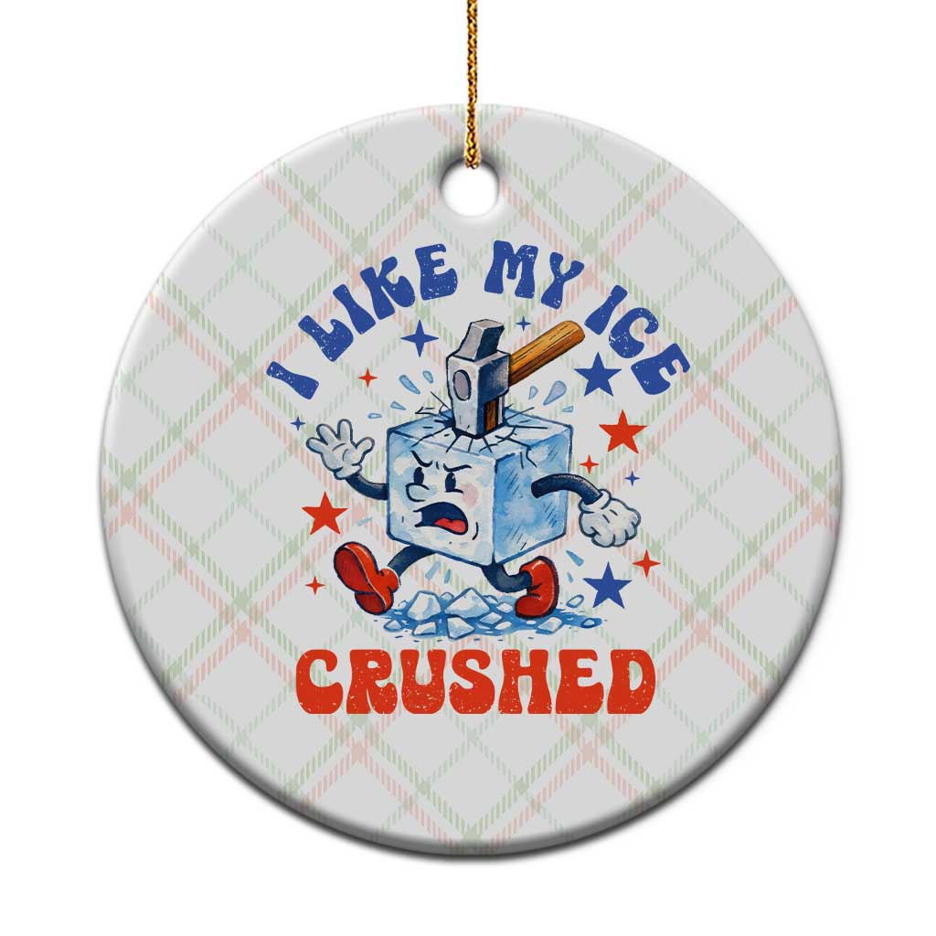Subtle Abolish ICE Ceramic Ornament Vintage I Like My Ice Crushed TS10 1pc Christmas Plaid Print Your Wear