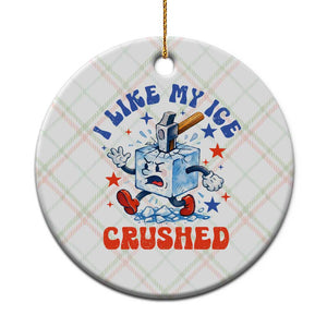 Subtle Abolish ICE Ceramic Ornament Vintage I Like My Ice Crushed TS10 1pc Christmas Plaid Print Your Wear