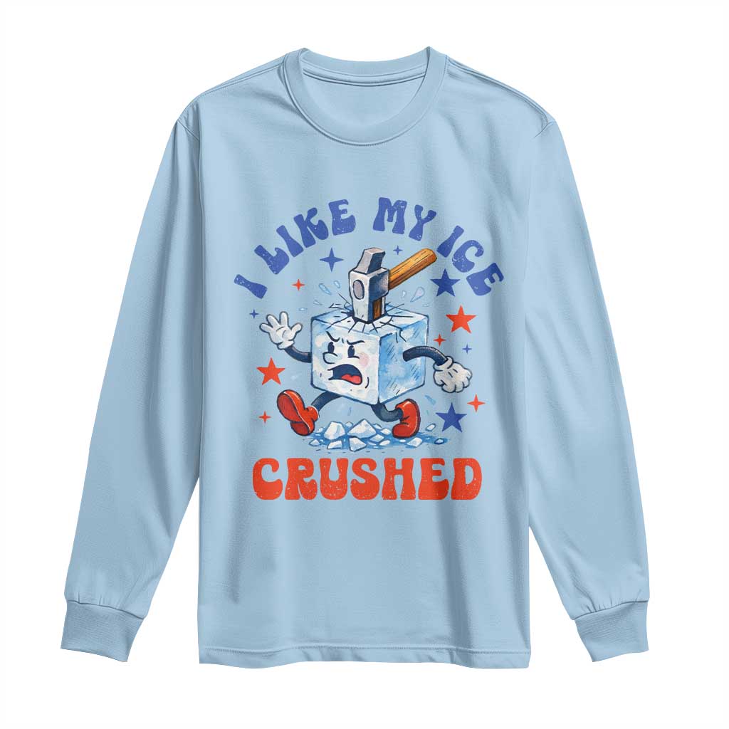Subtle Abolish ICE Long Sleeve Shirt Vintage I Like My Ice Crushed TS10 Light Blue Print Your Wear