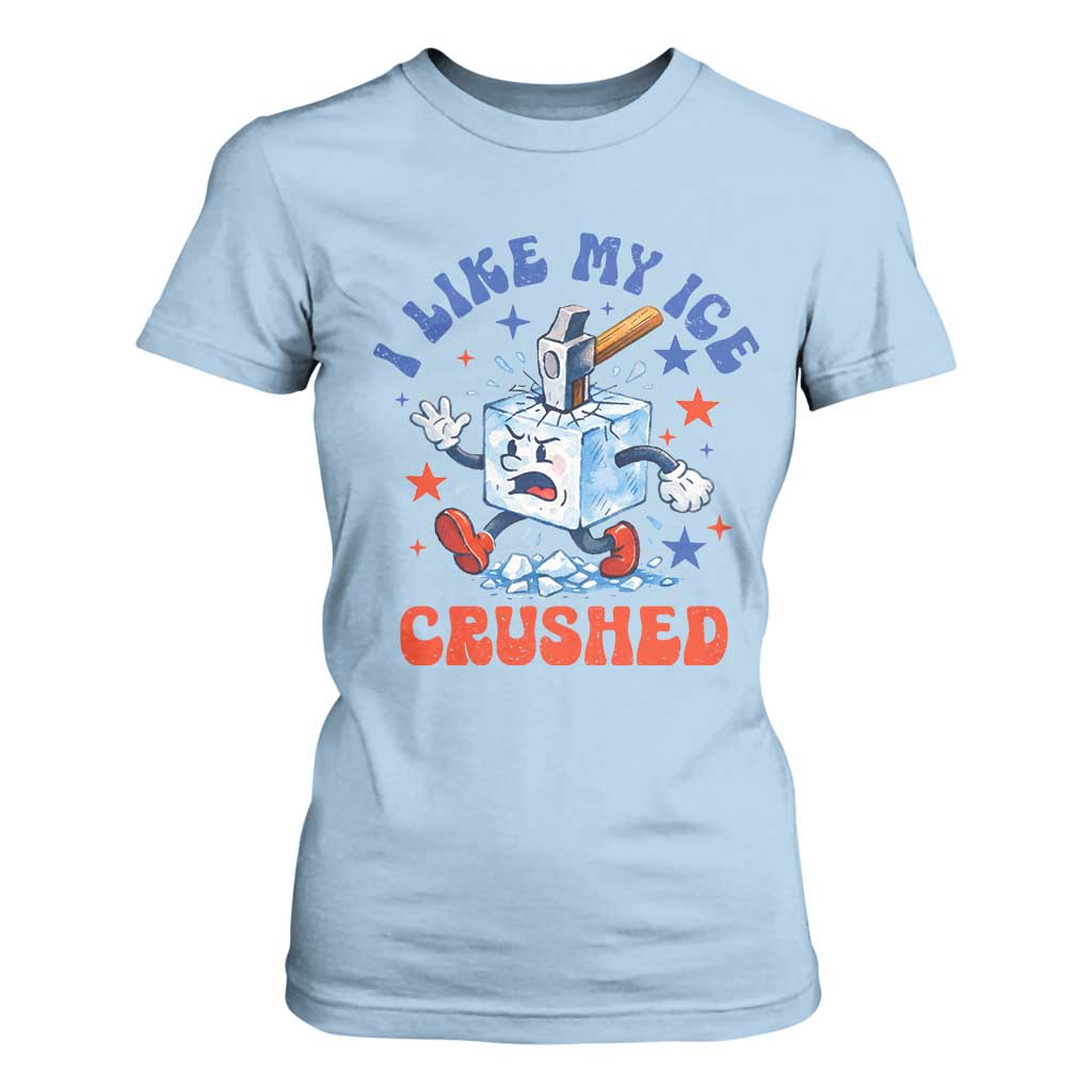 Subtle Abolish ICE T Shirt For Women Vintage I Like My Ice Crushed TS10 Light Blue Print Your Wear