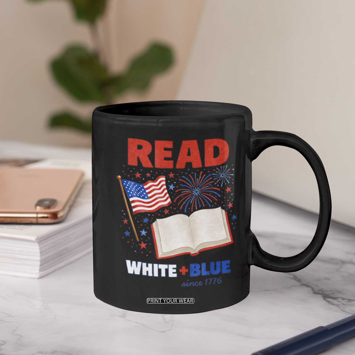 Patriotic Bookish 4th Of July Read White Blue Since 1776 Coffee Mug TS10 Print Your Wear