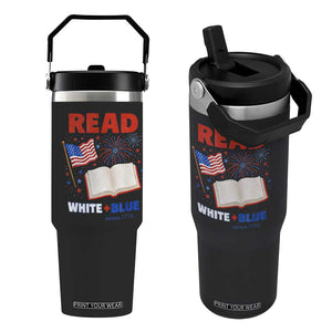 Patriotic Bookish 4th Of July Read White Blue Since 1776 Flip Straw Tumbler TS10 One Size: 30 oz Black Print Your Wear