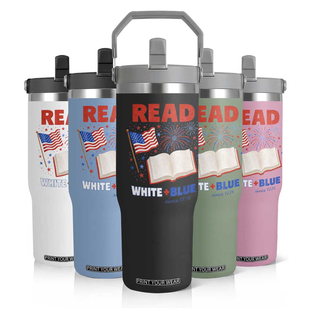 Patriotic Bookish 4th Of July Read White Blue Since 1776 Flip Straw Tumbler TS10 Print Your Wear