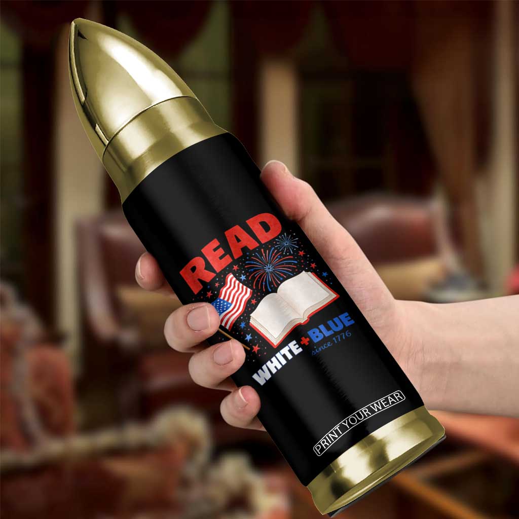 Patriotic Bookish 4th Of July Read White Blue Since 1776 Bullet Tumbler TS10 Print Your Wear