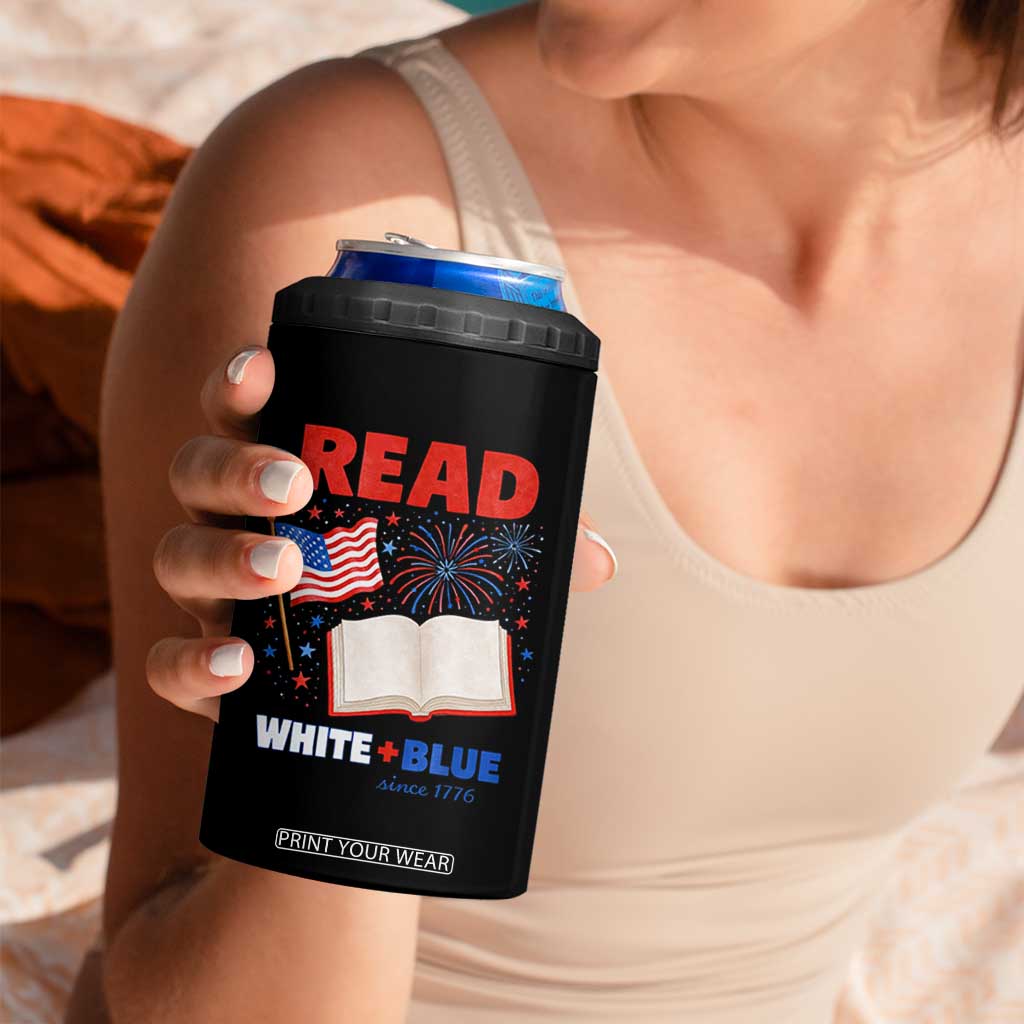 Patriotic Bookish 4th Of July Read White Blue Since 1776 4 in 1 Can Cooler Tumbler TS10 Print Your Wear