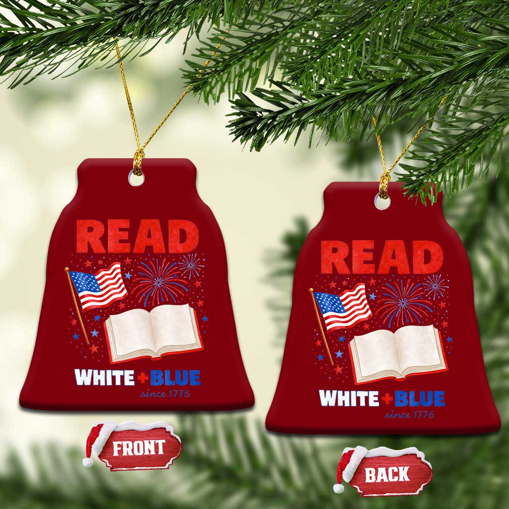 Patriotic Bookish 4th Of July Read White Blue Since 1776 Ceramic Ornament TS10 Print Your Wear