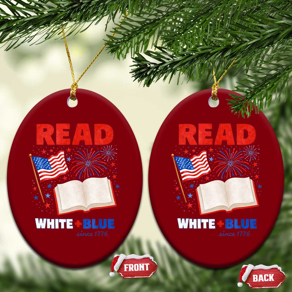 Patriotic Bookish 4th Of July Read White Blue Since 1776 Ceramic Ornament TS10 Print Your Wear