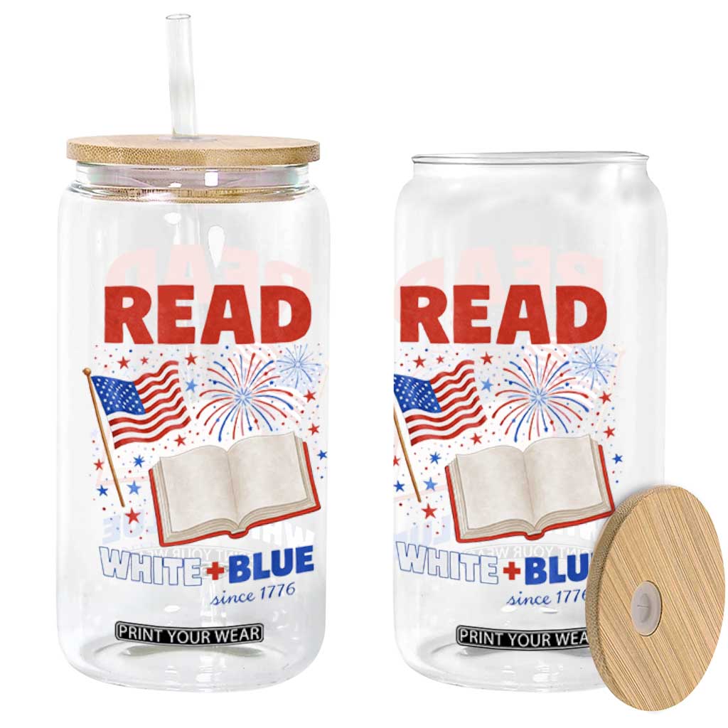 Patriotic Bookish 4th Of July Read White Blue Since 1776 Glass Can TS10 Print Your Wear
