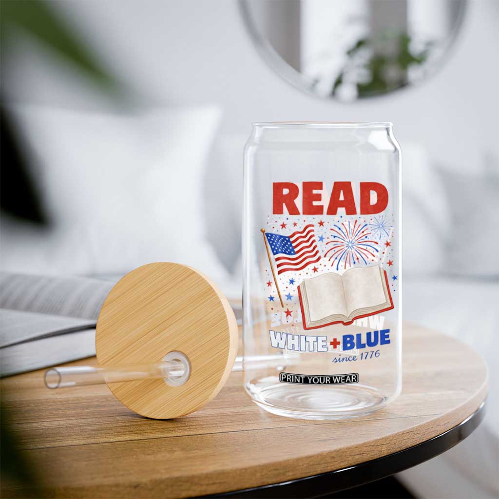 Patriotic Bookish 4th Of July Read White Blue Since 1776 Glass Can TS10 Print Your Wear