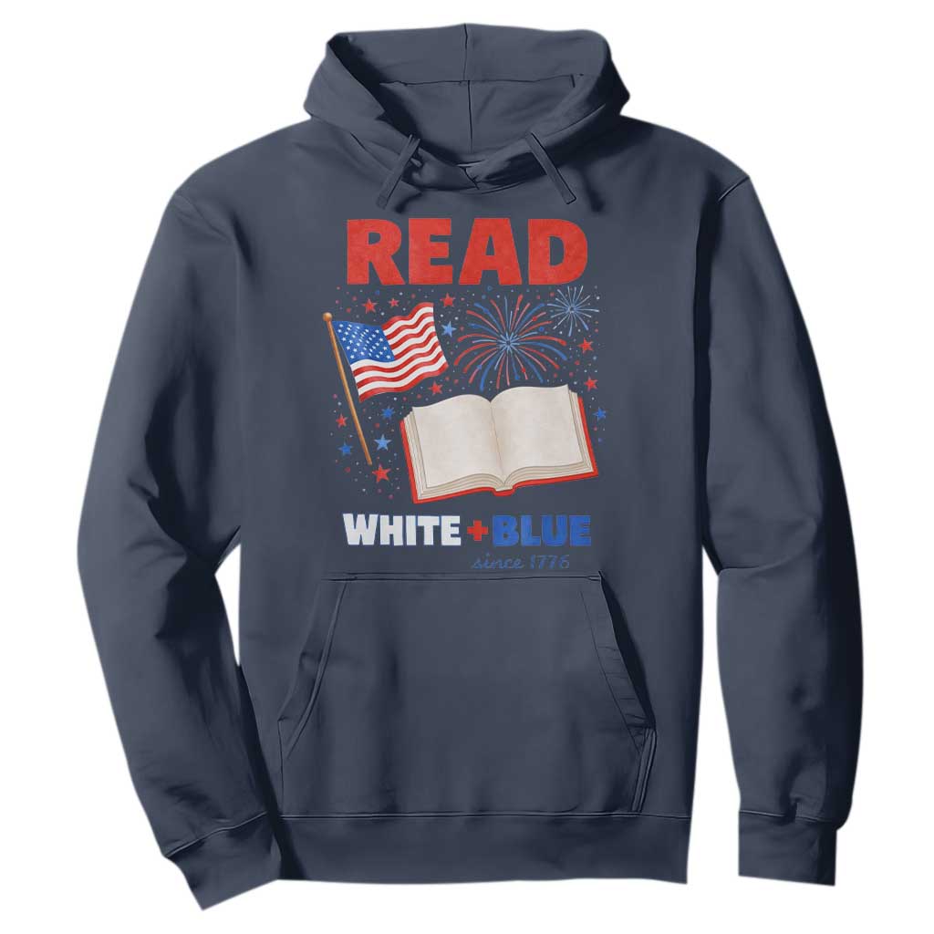 Patriotic Bookish 4th Of July Read White Blue Since 1776 Hoodie TS10 Navy Print Your Wear