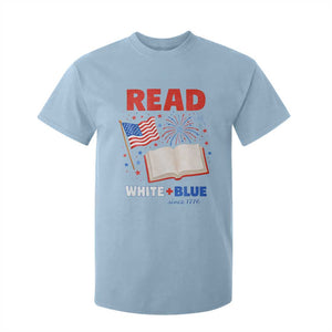Patriotic Bookish 4th Of July Read White Blue Since 1776 T Shirt For Kid TS10 Light Blue Print Your Wear