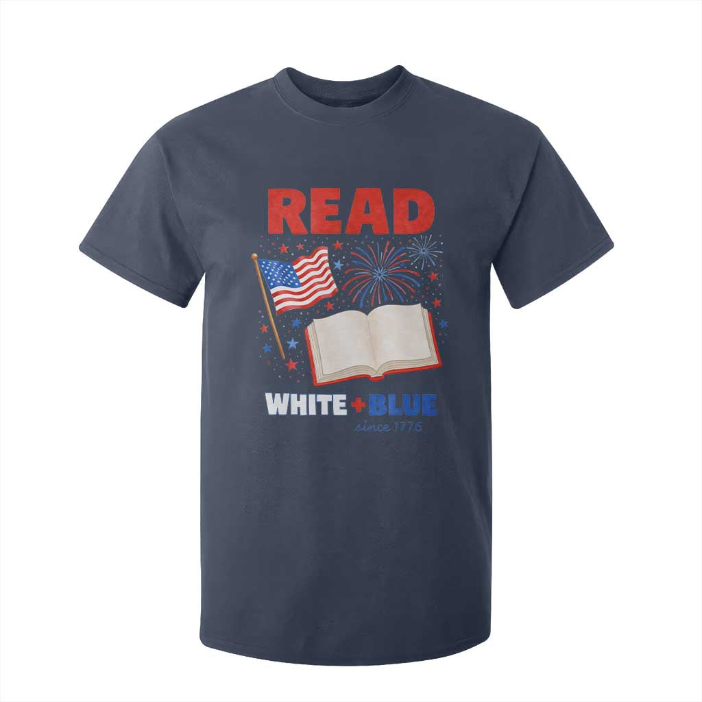 Patriotic Bookish 4th Of July Read White Blue Since 1776 T Shirt For Kid TS10 Navy Print Your Wear