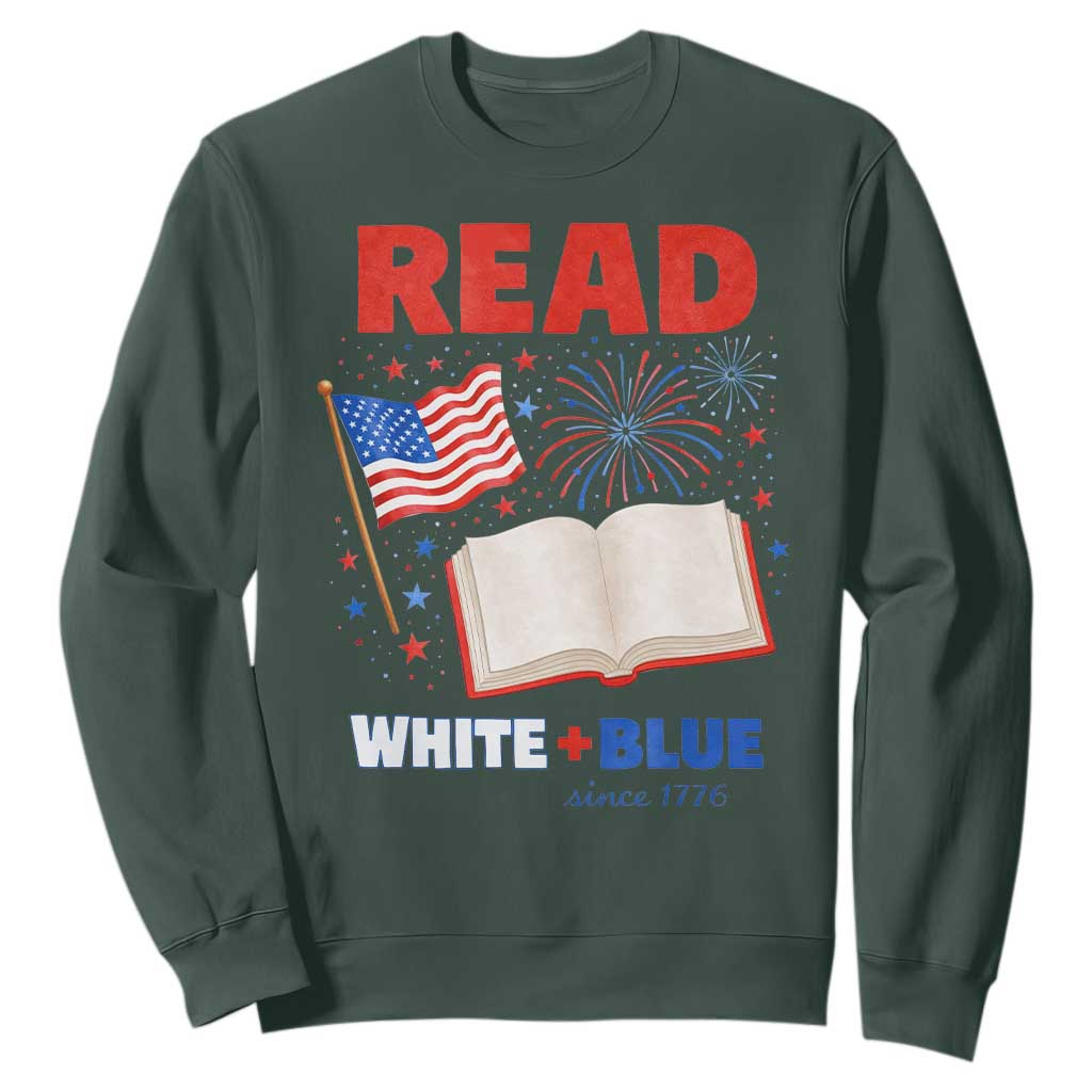 Patriotic Bookish 4th Of July Read White Blue Since 1776 Sweatshirt TS10 Dark Forest Green Print Your Wear