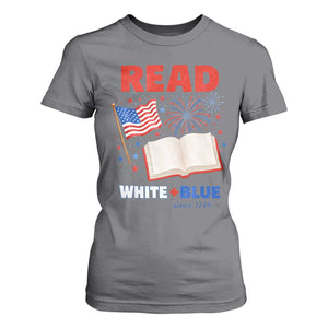 Patriotic Bookish 4th Of July Read White Blue Since 1776 T Shirt For Women TS10 Charcoal Print Your Wear