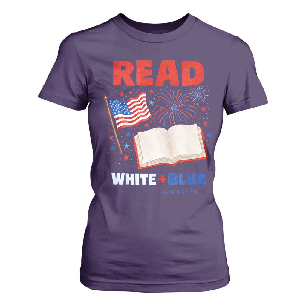 Patriotic Bookish 4th Of July Read White Blue Since 1776 T Shirt For Women TS10 Purple Print Your Wear